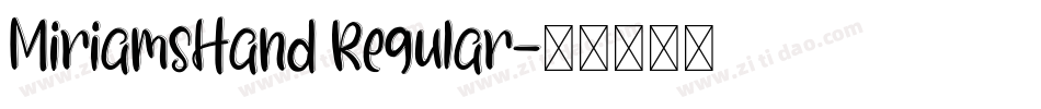 MiriamsHand Regular字体转换